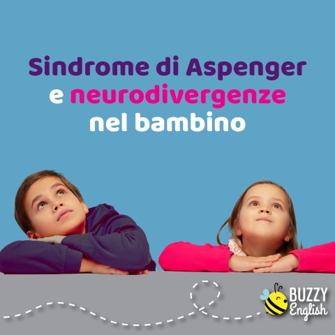 Sindrome di Asperger e neurodivergenze nel bambino
