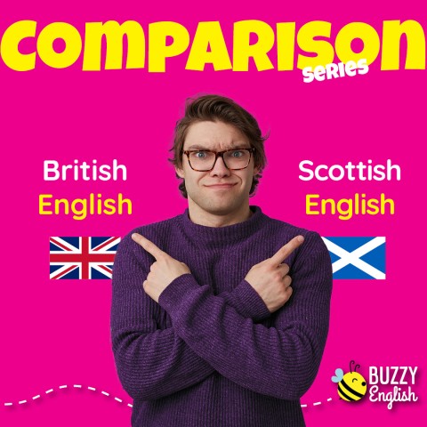 British English vs Scottish English